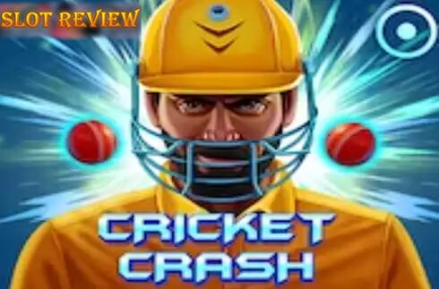 Cricket Crash Slot Review